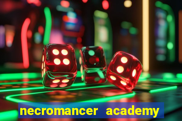 necromancer academy pt br